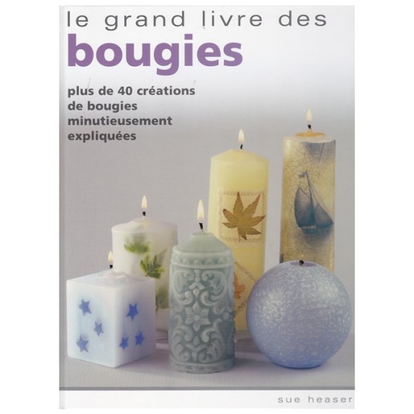 Le grand livre des bougies- - Second Hand