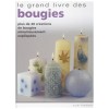 Le grand livre des bougies- - Second Hand