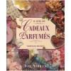 Livre Cadeaux parfumés - Second Hand