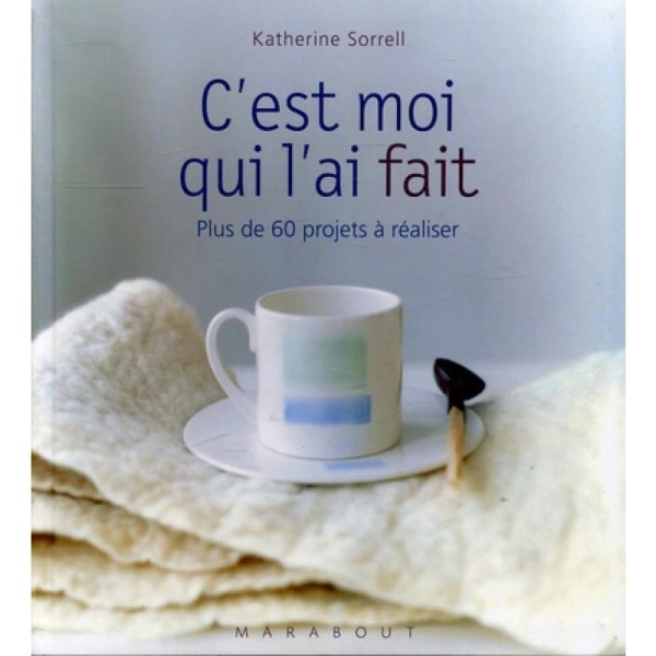 Livre C'est moi qui l'ait fait 60 projets -  Second Hand