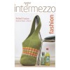 Intermezzo Fashion - Felted Fusion