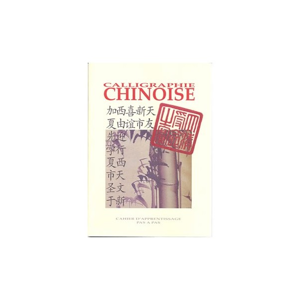 Book "Calligraphie Chinoise"